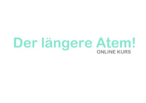 Der Längere Atem! Kurs 2023